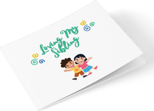Load image into Gallery viewer, Loving My Sibling