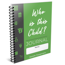 Load image into Gallery viewer, Who Is This Child? Journal