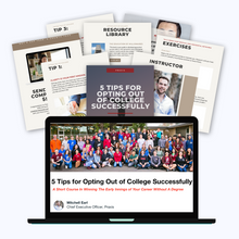 Load image into Gallery viewer, 5 Steps to Opting Out of College Successfully
