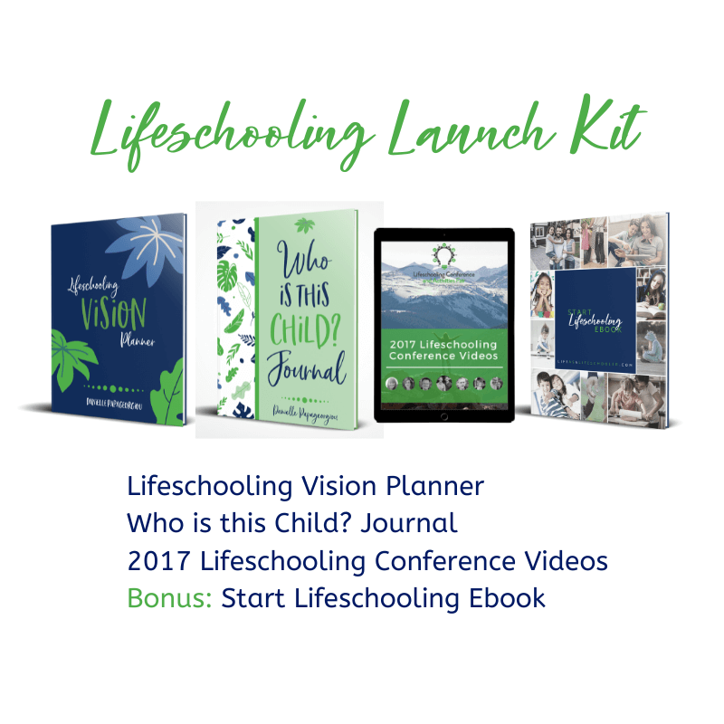 Lifeschooling Launch Kit